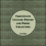 Eighteenth Century Poetry and Prose