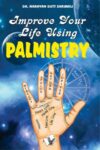 Improve Your Life using Palmistry