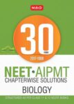 30 Years NEET-AIPMT Chapterwise Solutions-Biology