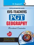 KVS: Geography Teachers (PGT) Recruitment Exam Guide