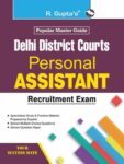 Delhi District Courts: Personal Assistant Recruitment Exam Guide