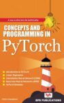 Concepts and Programming in PyTorch