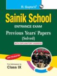 Sainik School Previous Years Paper I and II with Explanatory Answers For Class IX