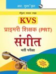 KVS: Music Primary Teacher (PRT) Recruitment Exam Guide