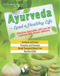 Ayurveda - Lead a Healthy Life