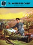 Dr. Kotnis in China