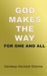 God Makes The Way For One and All