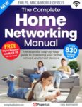 Home Networking - The Complete Manual