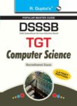 DSSSB: TGT-PGT Computer Science Recruitment Exam Guide