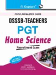 DSSSB Home Science PGT Teachers Recruitment Exam Guide