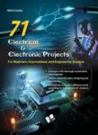 71 Electrical & Electronic Projects