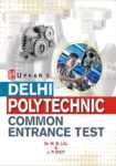 Delhi Polytechnics Common Entrance Test (For 10th Based Diploma Courses)
