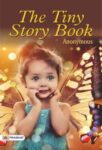 The Tiny Story Book by Anonymous
