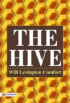 The Hive by Will Levington Comfort
