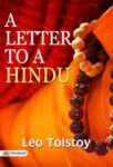 A Letter to a Hindu by Graf Leo Tolstoy