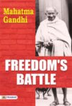 Freedom's Battle by Mahatma Gandhi