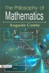 The philosophy of mathematics by Auguste Comte