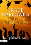 Grace Harlowe's Senior Year at High School by Josephine Chase