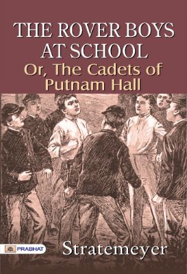 6235989715401.jpg The Rover Boys at School; Or, The Cadets of Putnam Hall by Arthur M. Winfield - Image 1