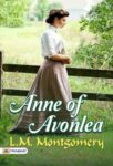 Anne of Avonlea by L. M. Montgomery