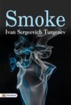 Smoke by Ivan Sergeevich Turgenev