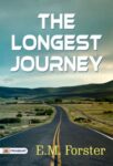 The Longest Journey by E. M. Forster