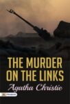 The Murder on the Links  by Agatha Christie