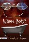 Whose Body? by Dorothy L. Sayers