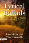 Lyrical Ballads, With a Few Other Poems (1798) by Coleridge and Wordsworth