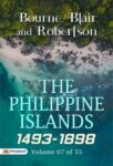 The Philippine Islands, 1493-1898 — Volume 07 of 55 by Bourne, Blair, and Robertson