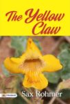 The Yellow Claw by Sax Rohmer