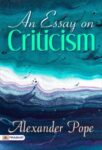An Essay on Criticism by Alexander Pope