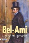 Bel-Ami by Guy de Maupassant