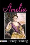 Amelia by Henry Fielding