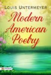 Modern American Poetry by Louis Untermeyer