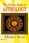 The Hindu Book of Astrology by Bhakti Seva