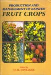 Production and Management of Rainfed Fruit Crops