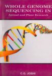 Role of Whole Genome Sequencing in Animal & Plant Research