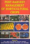 Post-harvest Management of Horticultural Crops