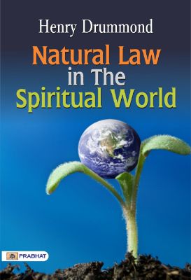 9788184305070.jpg Natural Law in the Spiritual World by Henry Drummond - Image 1