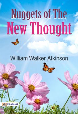 9788184305073.jpg Nuggets of The New Thought by William Walker Atkinson - Image 1