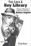 The Lock and Key Library Classic Mystery and Detective Stories by JULIAN HAWTHORNE