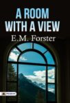 A Room with a View by E. M. Forster