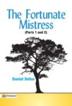 The Fortunate Mistress (Parts 1 and 2) by Daniel Defoe