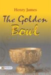 The Golden Bowl  by Henry James