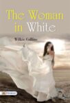The Woman in White by Wilkie Collins