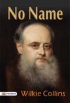 No Name by Wilkie Collins
