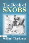 The Book of Snobs by William Thackeray