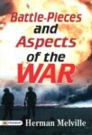 Battle-Pieces and Aspects of the War  by Herman Melville