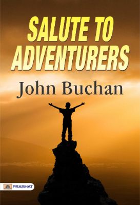 9788184306379.jpg Salute to Adventurers by John Buchan - Image 1